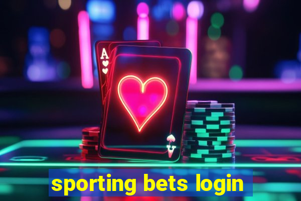 sporting bets login