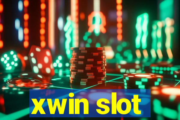 xwin slot