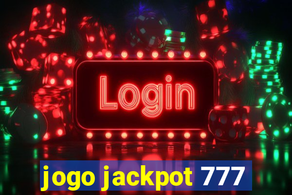 jogo jackpot 777