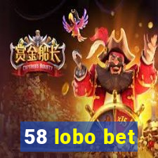 58 lobo bet