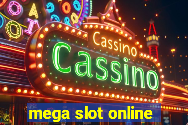 mega slot online