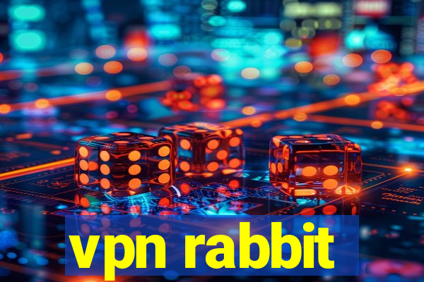 vpn rabbit