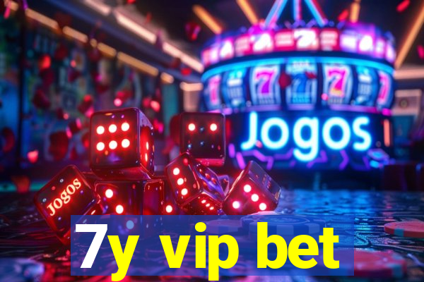 7y vip bet