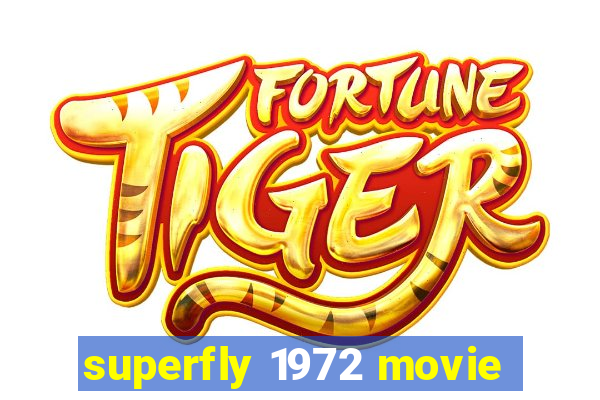 superfly 1972 movie