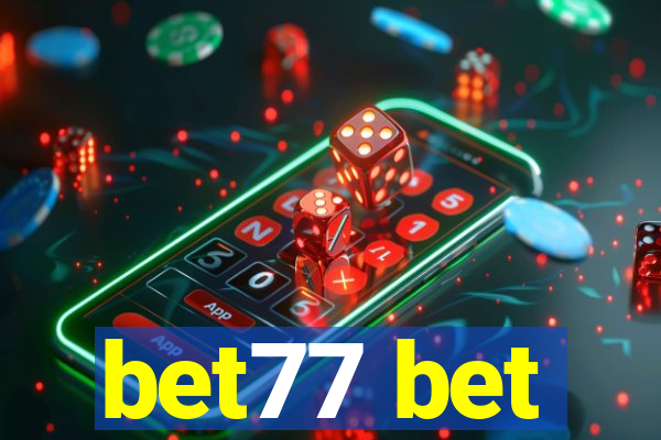 bet77 bet