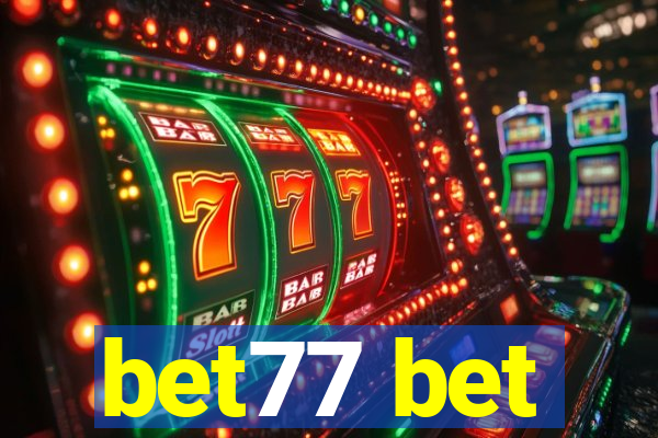 bet77 bet