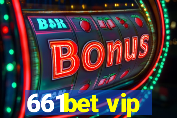 661bet vip