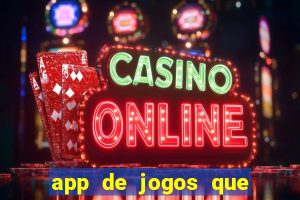 app de jogos que realmente pagam