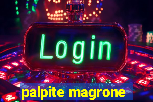 palpite magrone