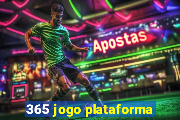 365 jogo plataforma