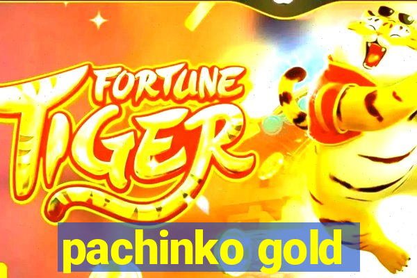 pachinko gold