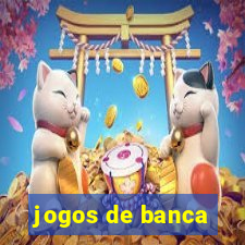 jogos de banca