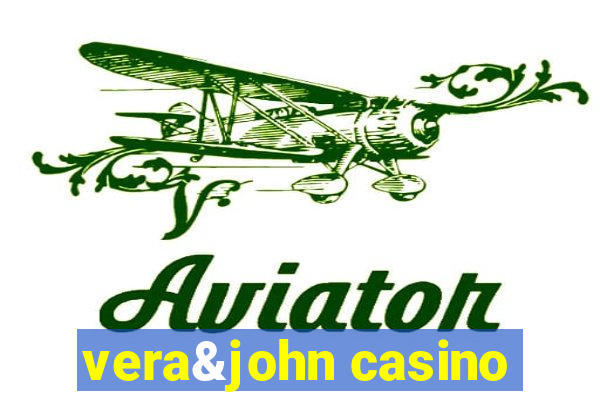 vera&john casino