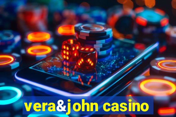 vera&john casino