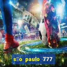 s茫o paulo 777 plataforma login