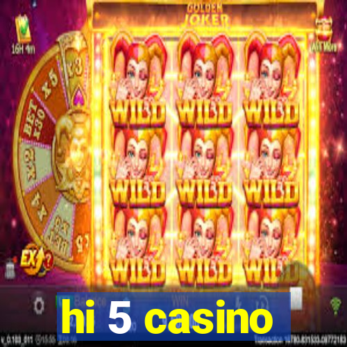 hi 5 casino