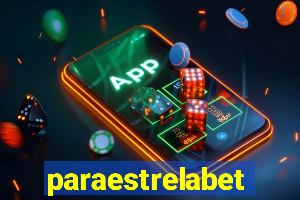 paraestrelabet