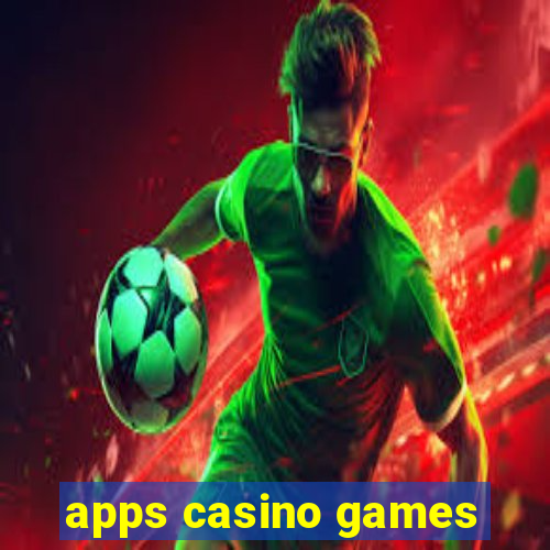 apps casino games