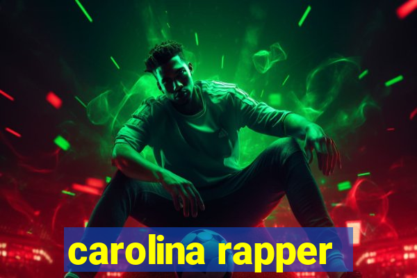 carolina rapper