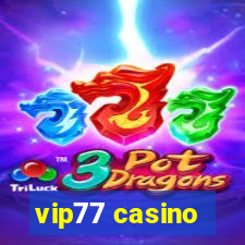 vip77 casino