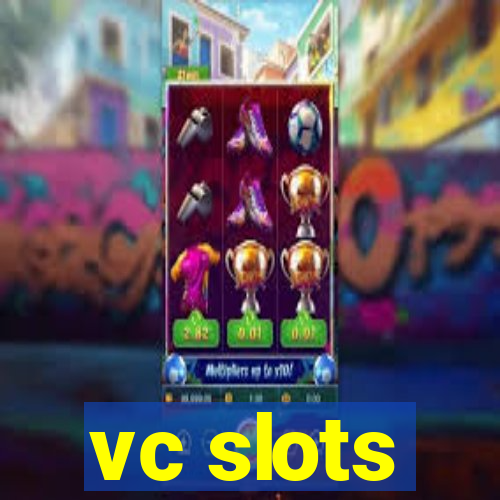 vc slots