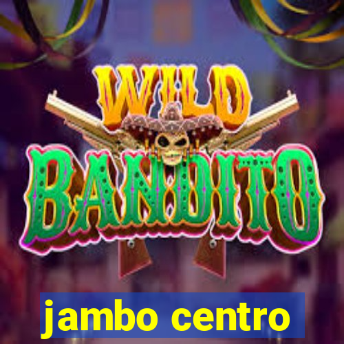 jambo centro