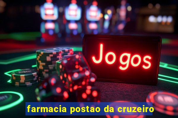 farmacia postao da cruzeiro