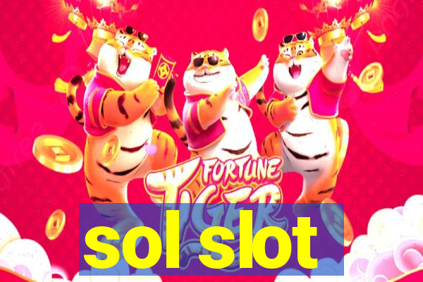 sol slot