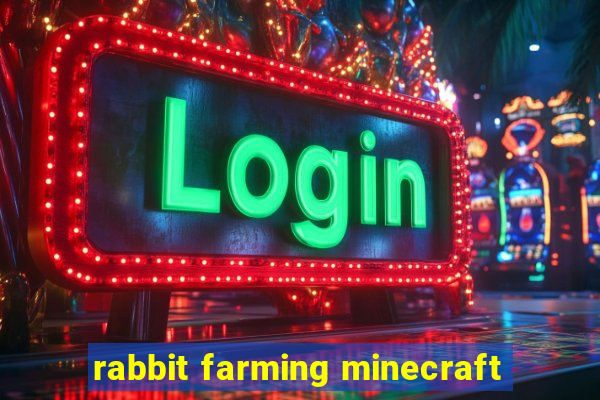 rabbit farming minecraft