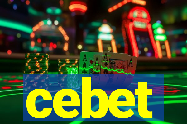 cebet