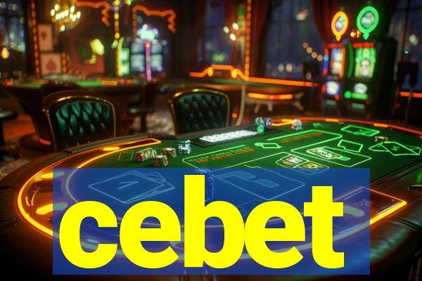 cebet