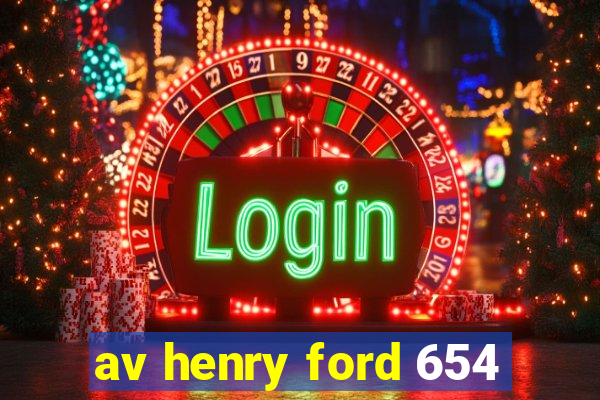 av henry ford 654