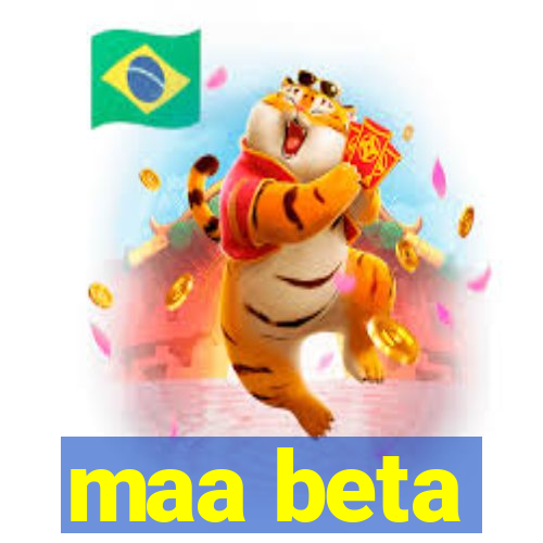 maa beta