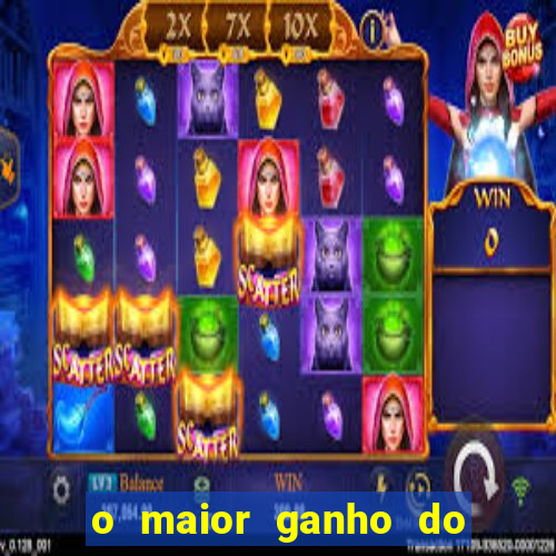 o maior ganho do fortune tiger