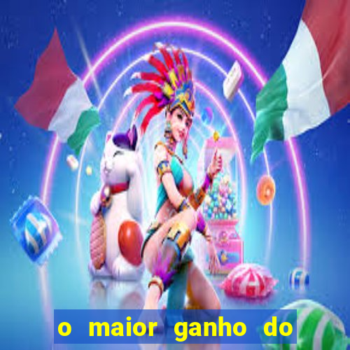 o maior ganho do fortune tiger