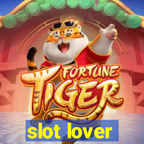 slot lover