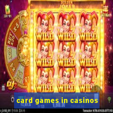 card games in casinos