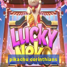 pikachu corinthians