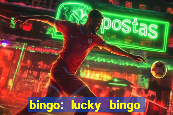 bingo: lucky bingo jogos casa