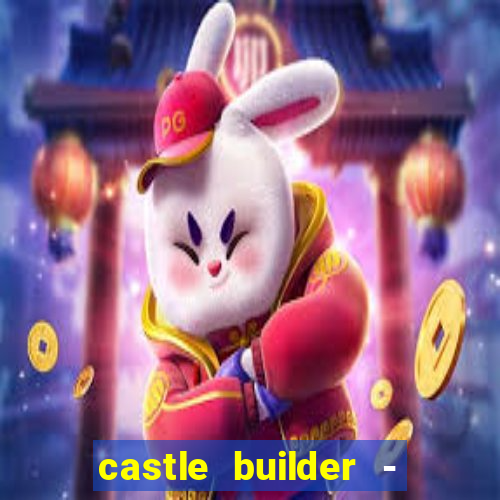 castle builder - epic slots