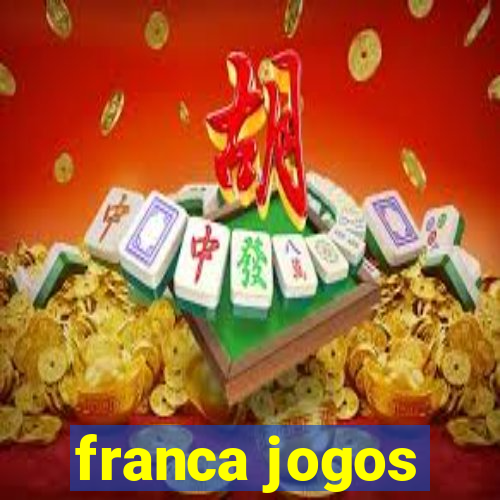 franca jogos