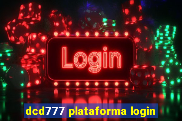 dcd777 plataforma login