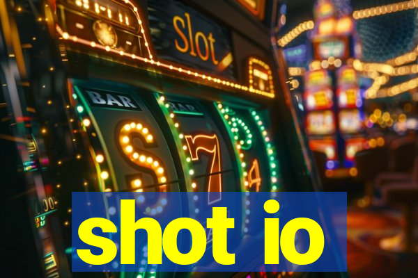 shot io