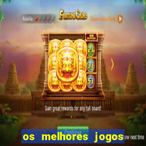 os melhores jogos do tigre