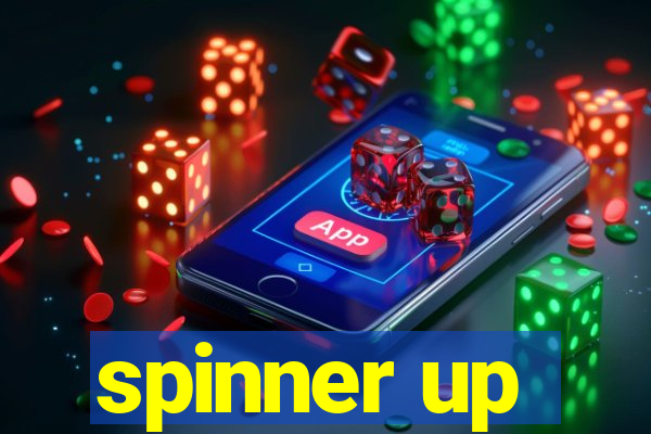 spinner up