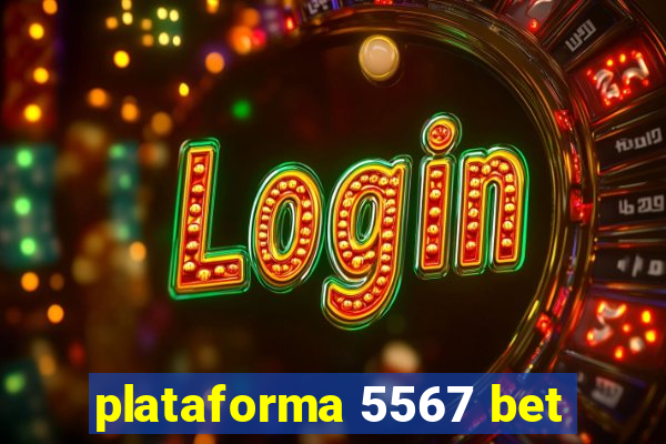 plataforma 5567 bet