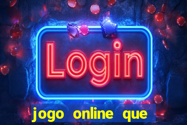 jogo online que paga dinheiro de verdade