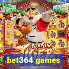 bet364 games