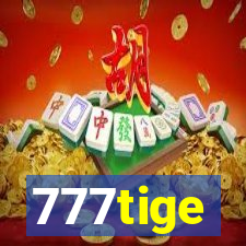 777tige