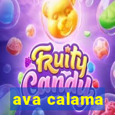 ava calama